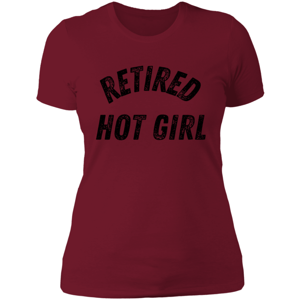 Retired Hot Girl | Tshirt