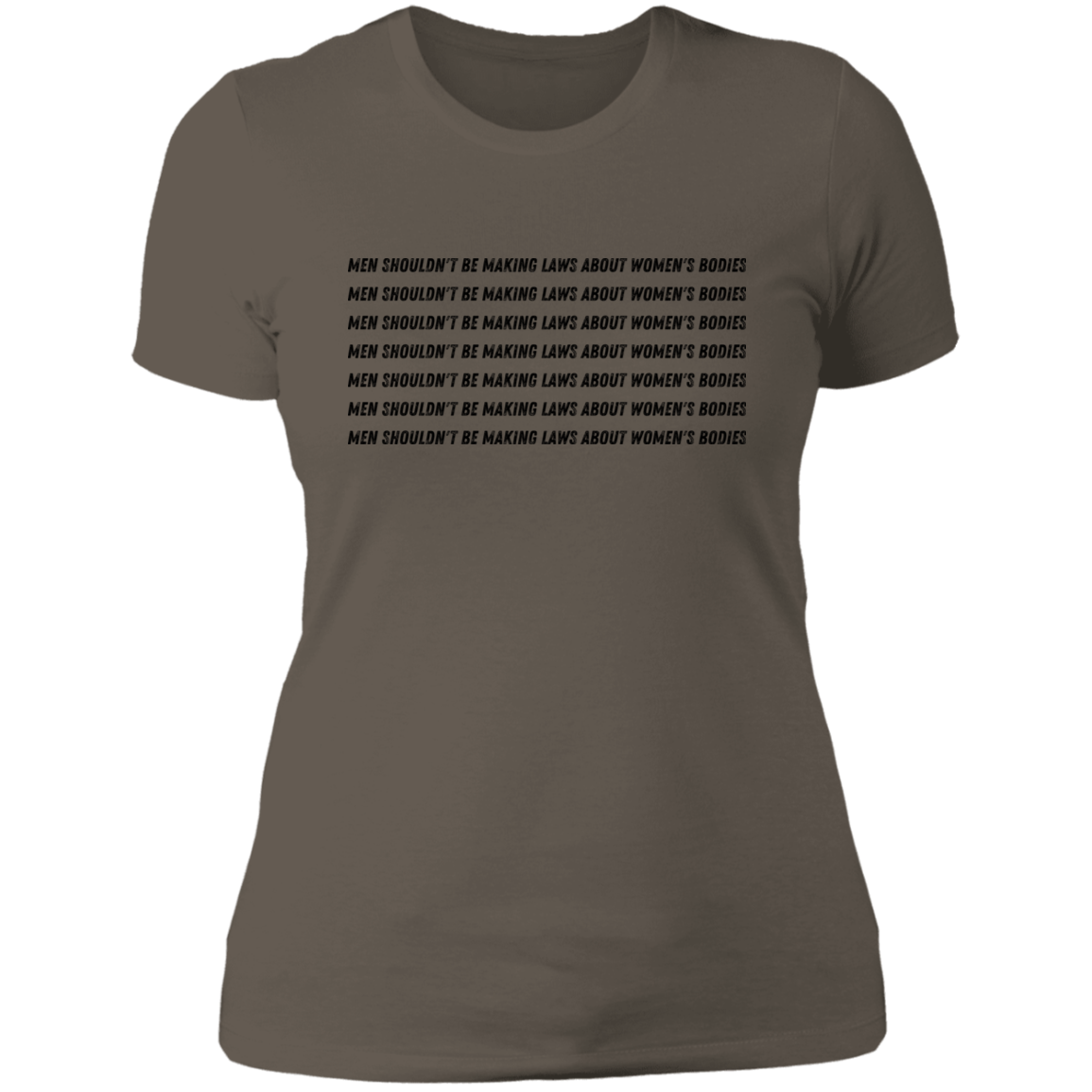 Men Shouldn't Be Making Laws About Women's Bodies | Tshirt