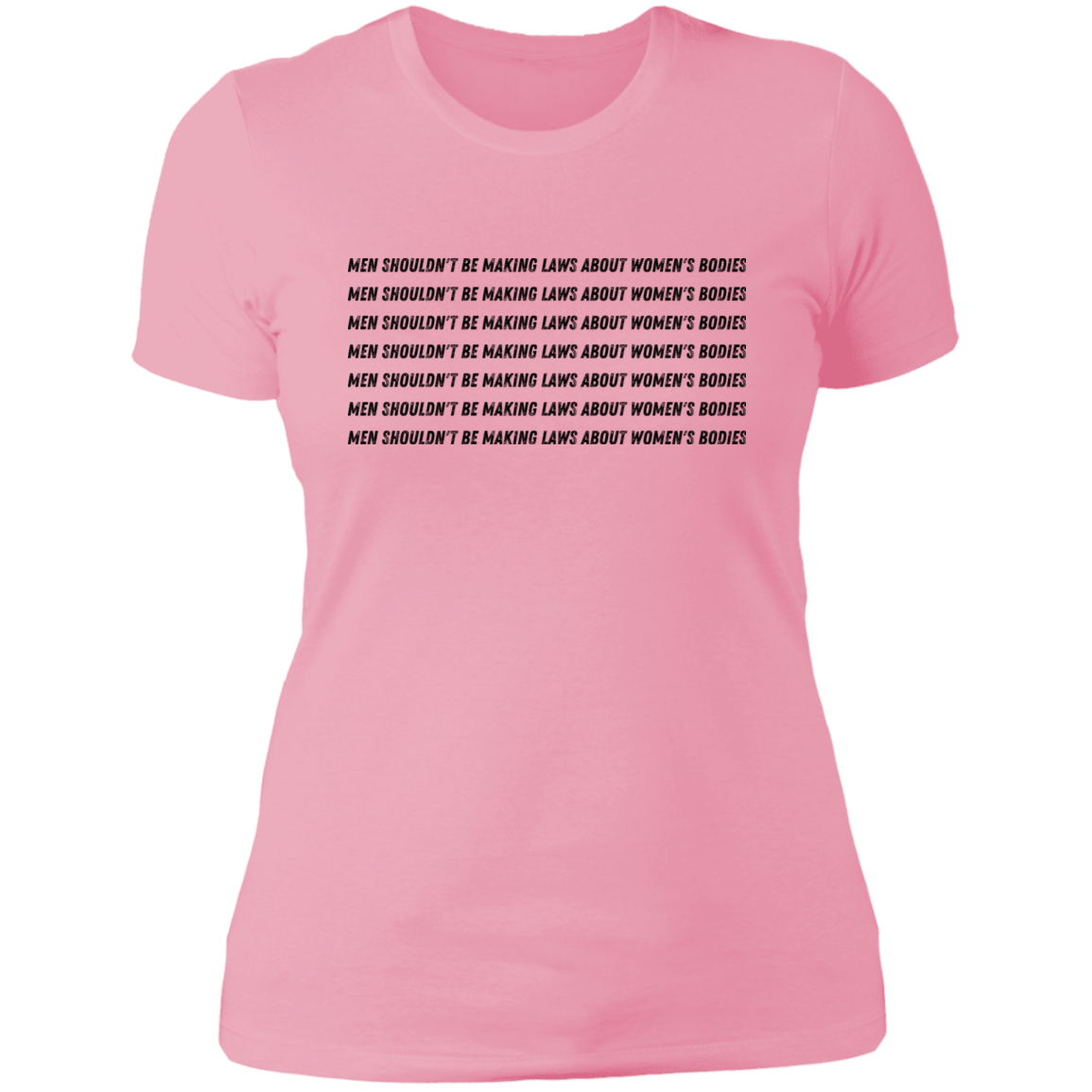 Men Shouldn't Be Making Laws About Women's Bodies | Tshirt