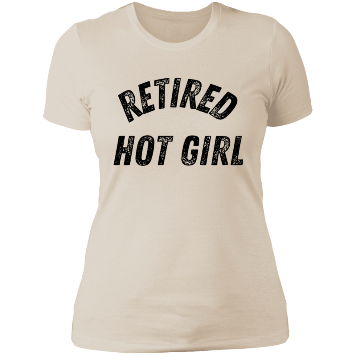 Retired Hot Girl | Tshirt