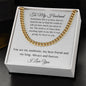 To My Husband | I Love You | Cuban Chain Link