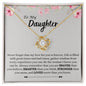 To My Daughter | Braver | Smarter | Stronger | Loved | Love Knot Necklace