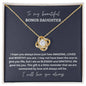 To My Beautiful Bonus Daughter | Grey Background | Love Knot Necklace