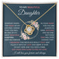 To My Beautiful Daughter | Pink Flowers/Blue Background | I Will Love You | Love Knot Necklace