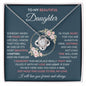 To My Beautiful Daughter | Pink Flowers/Blue Background | I Will Love You | Love Knot Necklace