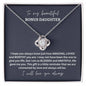 To My Beautiful Bonus Daughter | Grey Background | Love Knot Necklace