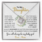 To My Daughter | You Will Always Be My Baby Girl | Circle w/Greenery | Love Knot Necklace