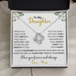 To My Daughter | I Love You Forever And Always | Corner Flowers | Love Knot Necklace