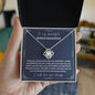To My Beautiful Bonus Daughter | Grey Background w/Border | Love Knot Necklace