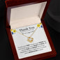 Thank You | You Are So Appreciate | Love Knot Necklace