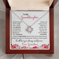 To My Granddaughter | I Will Always Love you | Love Grandma | Love Knot Necklace