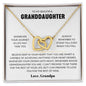 To My Beautiful Granddaughter | Personalized signature | Interlocking Hearts