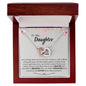 To My Daughter | Never Forget That My Love For You Is Forever | Interlocking Hearts