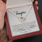 To My Daughter | Never Forget That My Love For You Is Forever | Interlocking Hearts