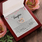 To My Daughter | Never Forget That My Love For You Is Forever | Interlocking Hearts