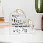 Those We Love | Loss Of A Loved One | Flowers & Butterflies | Heart Acrylic