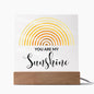You Are My Sunshine | Rainbow Sun | Square Plaque