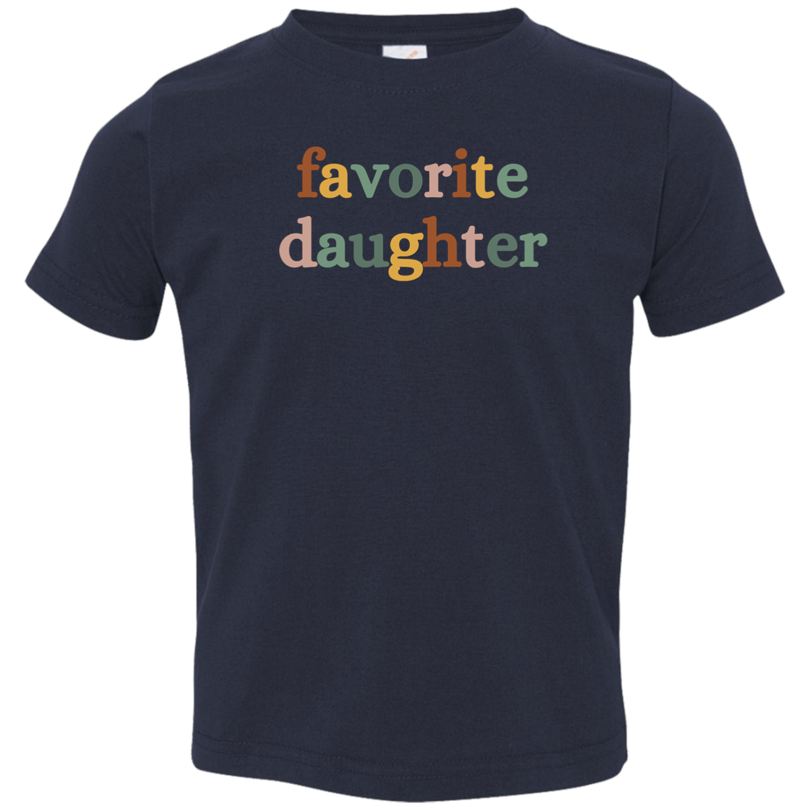 Favorite Daughter | Size 2T-6T