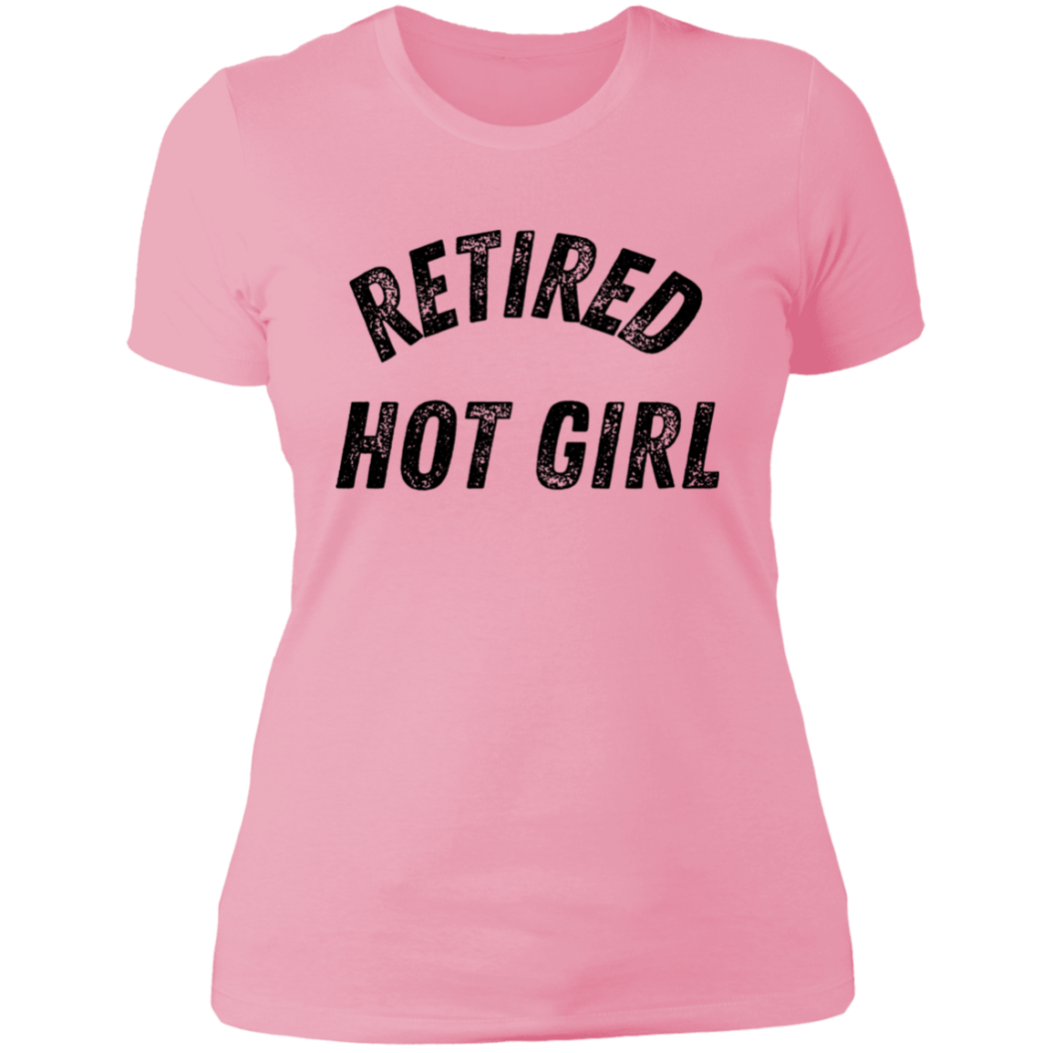 Retired Hot Girl | Tshirt