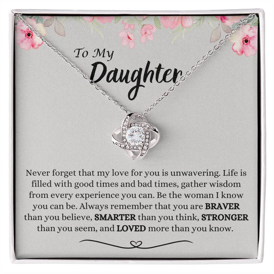 To My Daughter | Braver | Smarter | Stronger | Loved | Love Knot Necklace