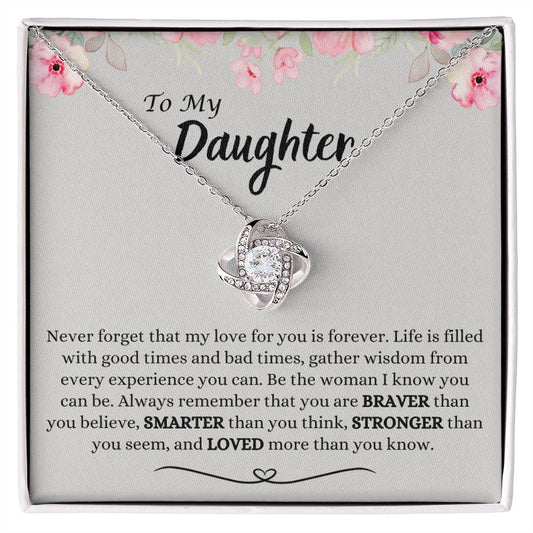 To My Daughter | Never Forget That My Love For You Is Forever | Love Knot Necklace