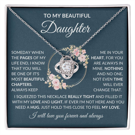 To My Beautiful Daughter | Pages Of Life | Pink Flowers | Love Knot Necklace