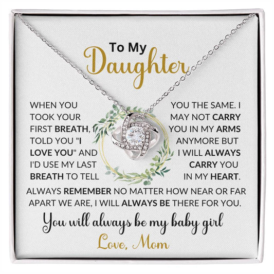 To My Daughter | When You Took Your First Breath | Love Knot Necklace