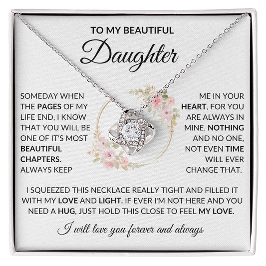 To My Beautiful Daughter | Love You Forever & Always | White w/Pink Flowers | Love Knot Necklace