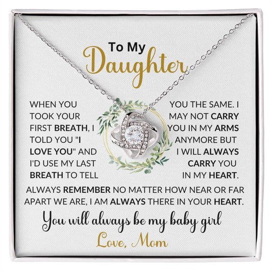 To My Daughter | You Will Always Be My Baby Girl | Circle w/Greenery | Love Knot Necklace