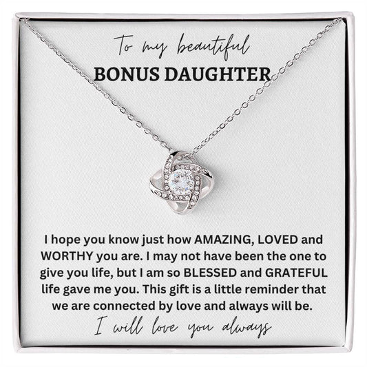 To My Beautiful Bonus Daughter | White Background  | Love Knot Necklace