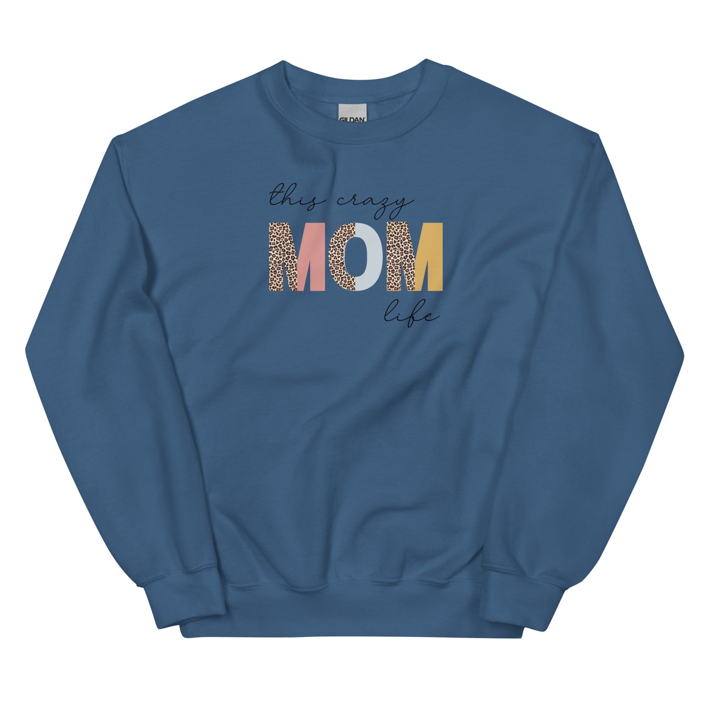 This Crazy Mom Life | Unisex Sweatshirt