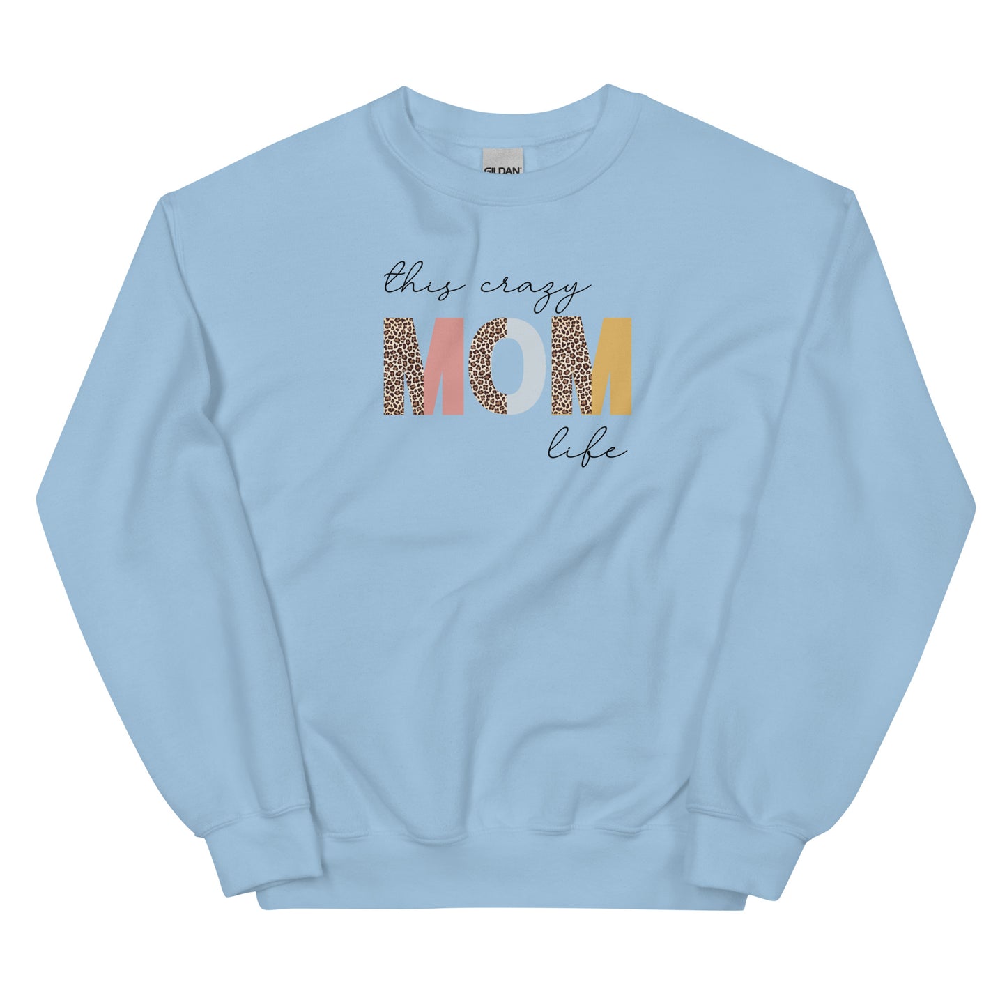 This Crazy Mom Life | Unisex Sweatshirt