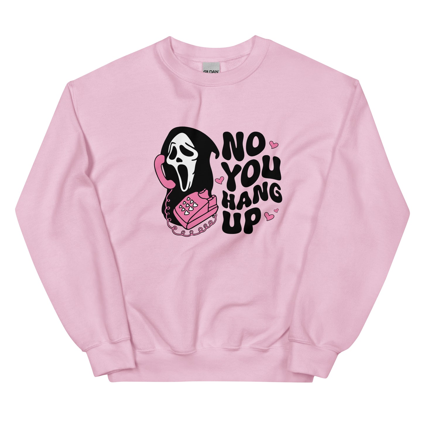 No You Hang Up | Halloween | Unisex Sweatshirt