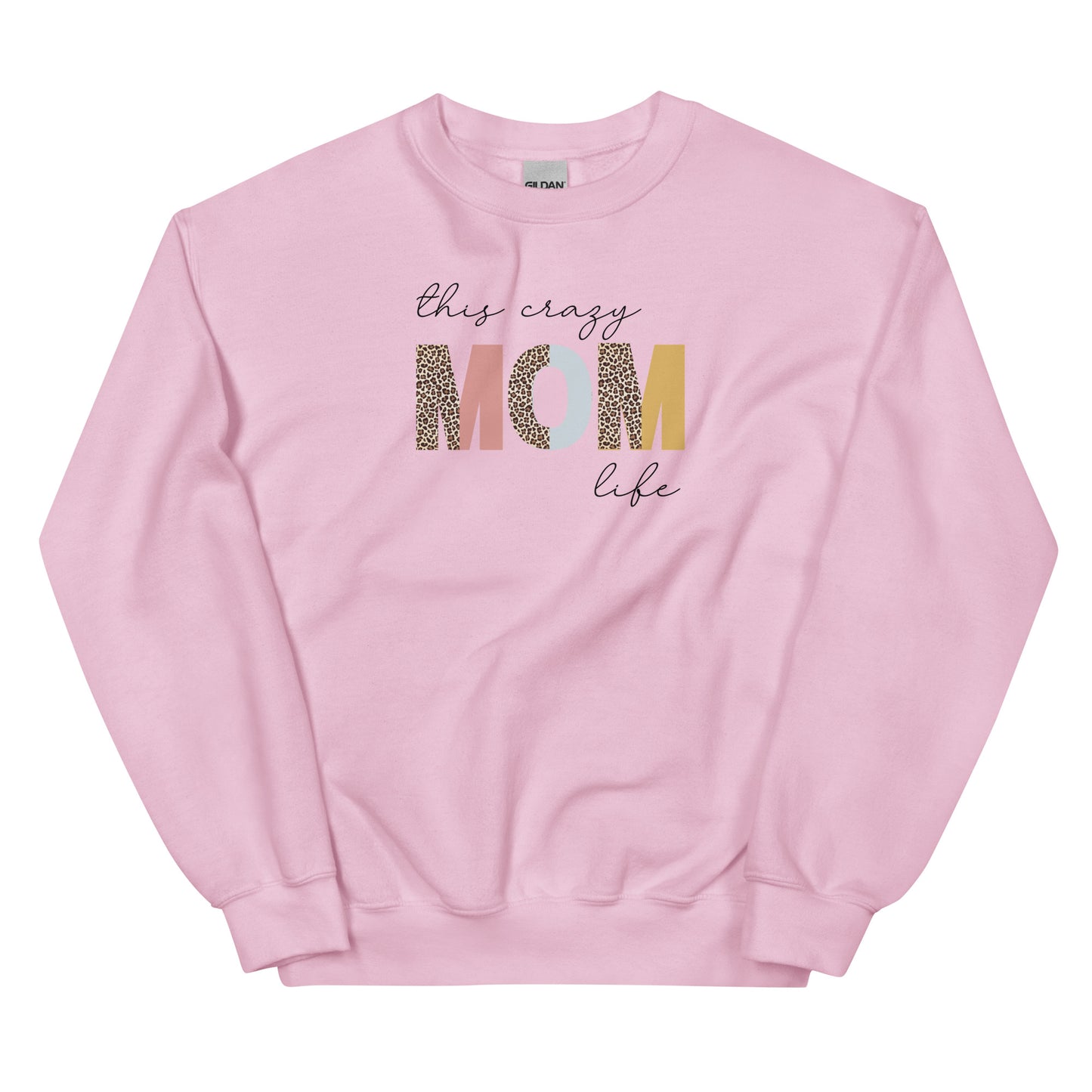 This Crazy Mom Life | Unisex Sweatshirt