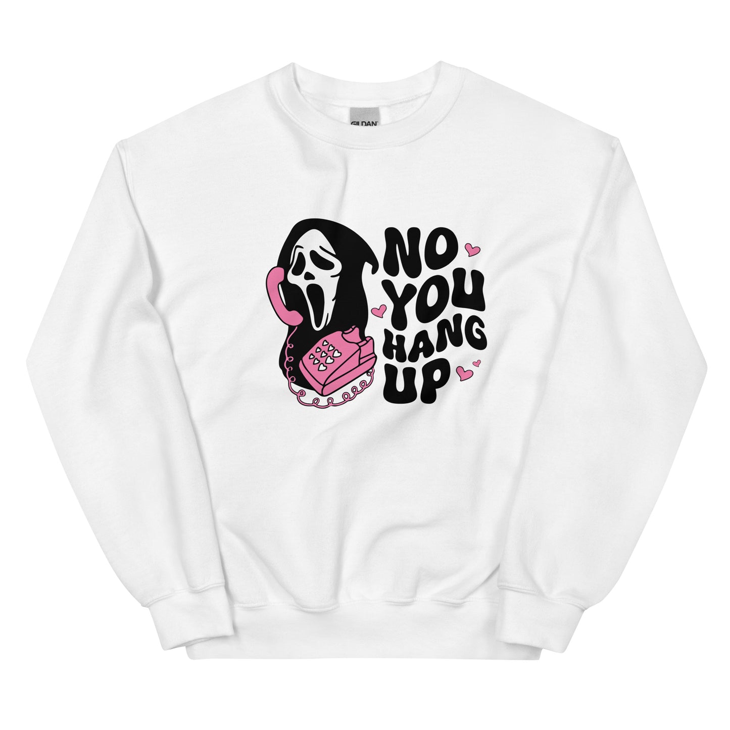 No You Hang Up | Halloween | Unisex Sweatshirt